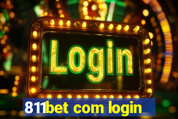 811bet com login